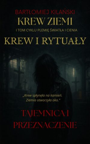 Krew ziemi – Tom I - książka