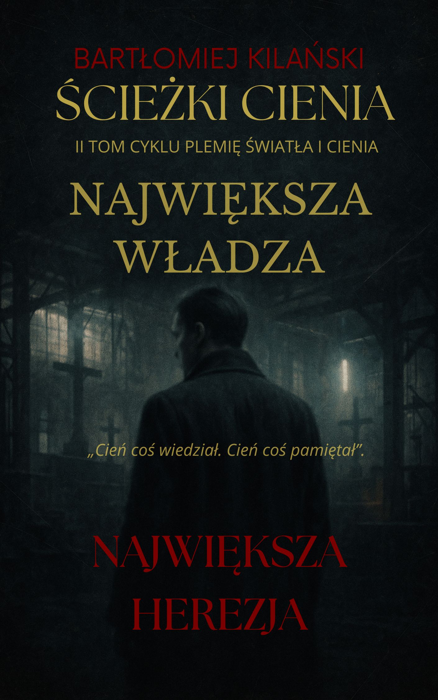 "Ścieżki cienia" tom II - Zapowiedź